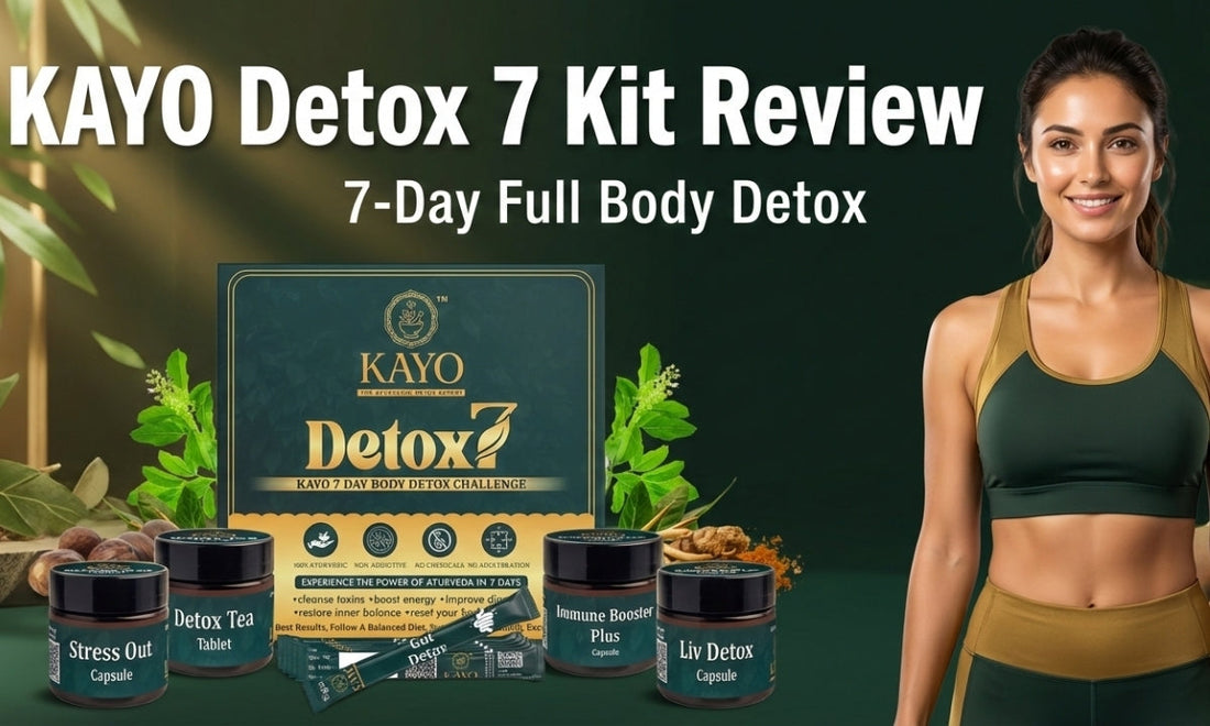 KAYO Detox 7 Kit Review: How to Detox Body Naturally in 7 Days